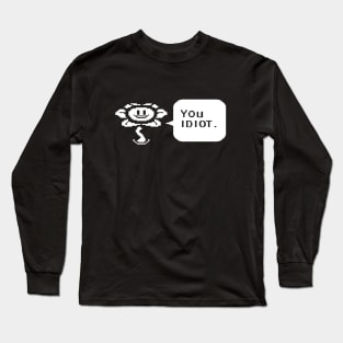 Undertale Flowey You Idiot Speech Bubble Long Sleeve T-Shirt